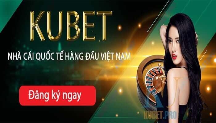 tai sao phai dang ky tai khoan tai Kubet