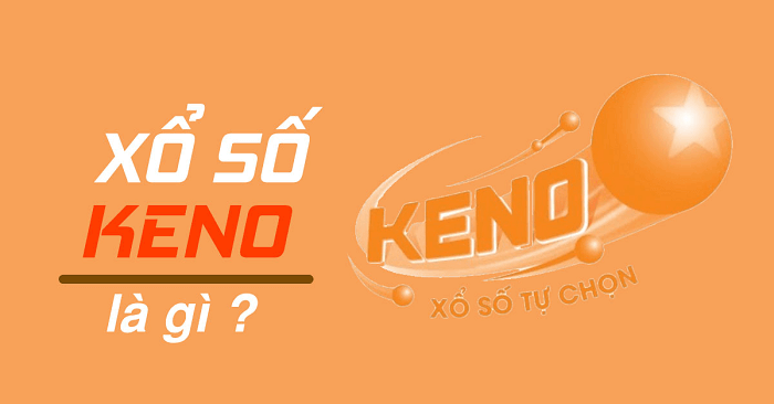 Xổ số Keno là gì?