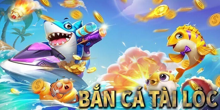 Giới thiệu về game Bắn Cá Tài Lộc