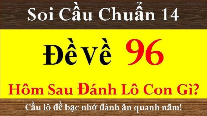 Sử dụng phương pháp bóng âm dương khi đề về 96 hôm sau đánh con gì?