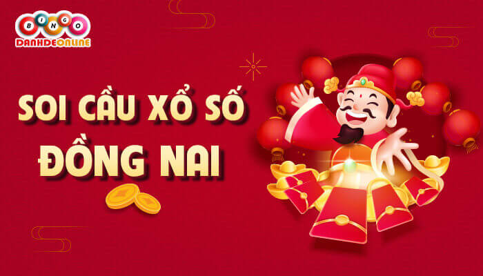 Tìm hiểu về soi cầu Đồng Nai